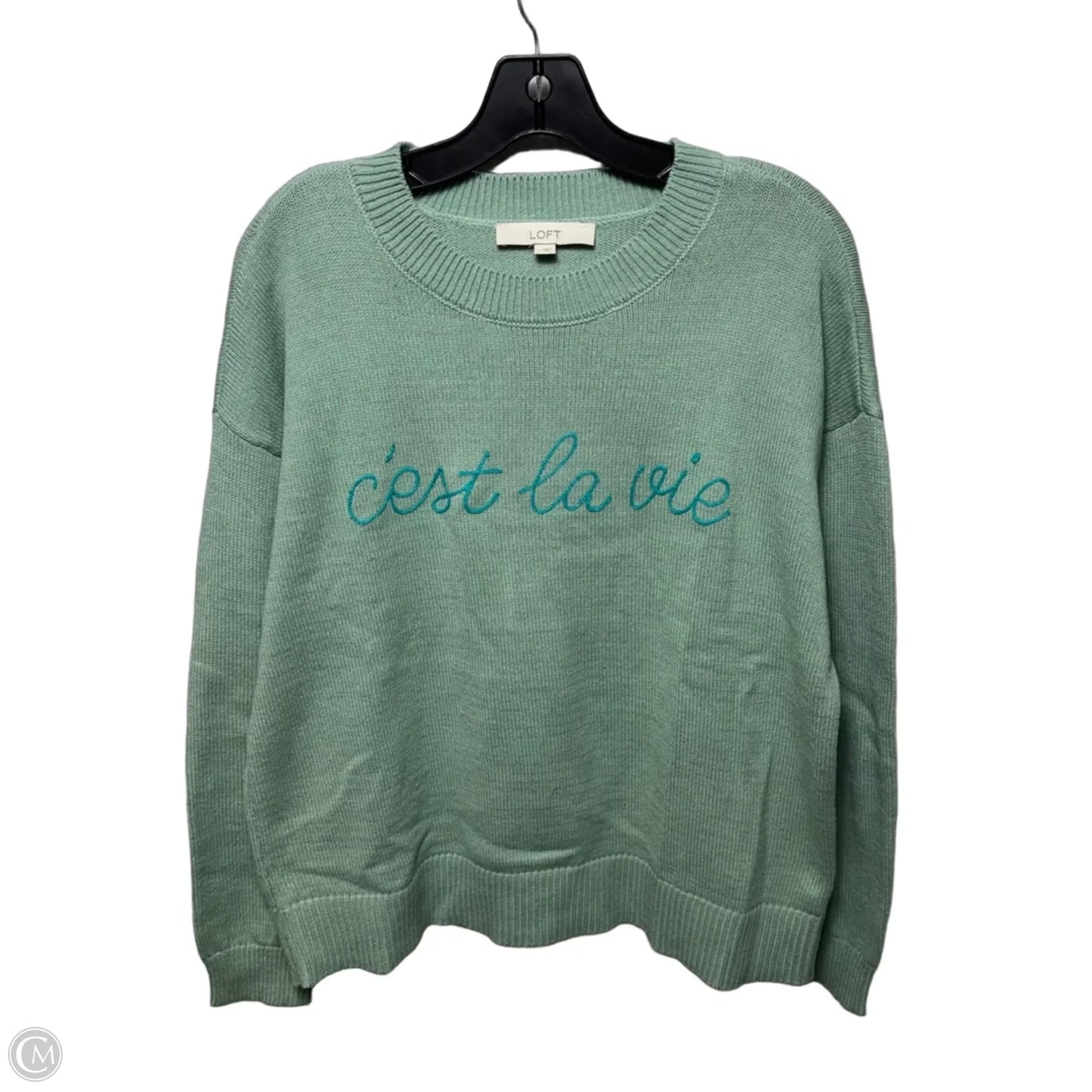 “C’est La Vie”Sweater By Loft In Green, Size: L